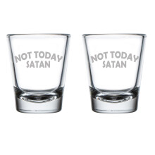 Set of 2 Shot Glasses 1.75oz Shot Glass Not Today Satan