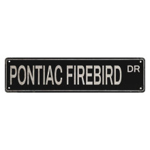 Metallschild Pontiac Firebird DR Straßenschild Rustikale Kunst Wanddeko Wandladen Männerhöhle Bar Lustiges Vintage Metallschild 4x16 Zoll Plakette
