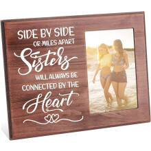 Side By Side or Miles Apart Sister Will Always Be Connected By The Heart - 4x6 Wooden Photo Frame, Compatible with [Brand]