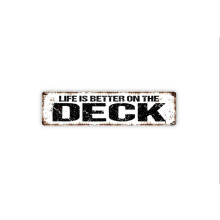 Placa de metal rústica "A vida é melhor no deck" para rua ou porta. Tamanho: 10 x 40 cm (4 x 16 polegadas).