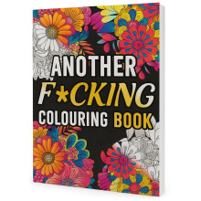 Adult Colouring Book – Colouring Book for Women - Rude Sweary Stress