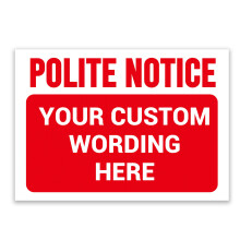 LP Lifestyle ‘POLITE NOTICE' and a CUSTOM PRINTED