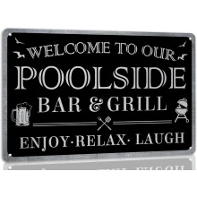 Welkom bij onze bar en grill met metalen blikken bord bij het zwembad. Geniet, ontspan en lach - Retro vintage wanddecoratie voor terras, achtertuin