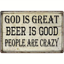 1 stuk, metalen bord "God is geweldig", "Bier is lekker", grappig cadeau voor bar of pub (20 x 30 cm), bardecoratie, decoratie voor een scène,