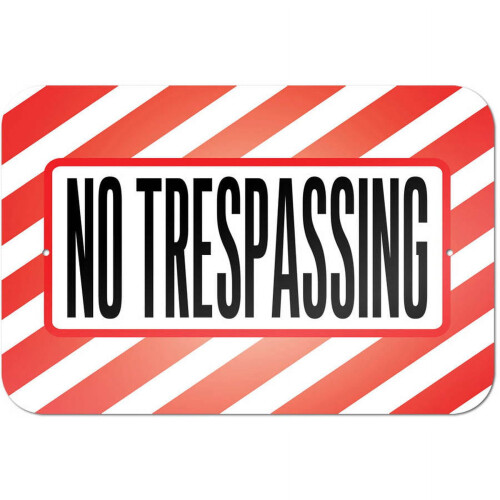 No Trespassing Sign