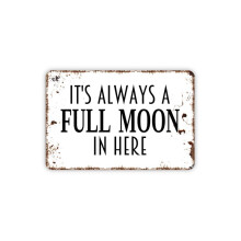 „Hier ist immer Vollmond“-Schild – Lustiges Badezimmer-WC-Wandbild im Landhausstil – Modernes Wandbild aus Metall – Größe: 40,6 x 30,5 cm