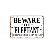 Letrero de advertencia divertido: ¡Cuidado con el elefante! No nos hacemos responsables de lesiones o muerte. Letrero metálico de pared para cocina
