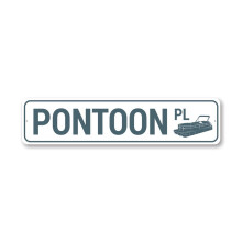 Pontoon Place Metallschild, Größe: 4 x 16 Zoll