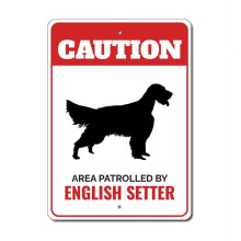 Patrouilliert von einem English Setter – Vorsicht! Metallschild für Hundezwinger, Haustierrasse, Hund, Größe: 8 x 12 Zoll
