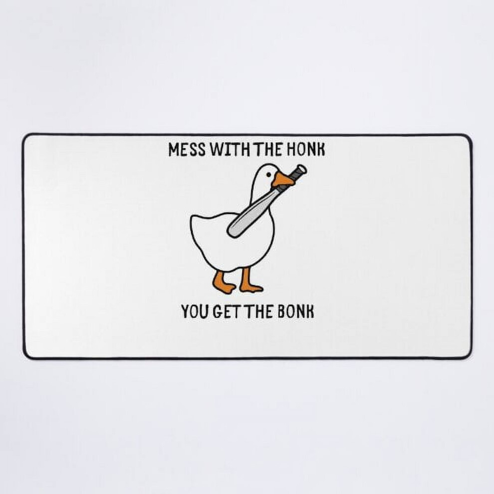 A New Mess With The Honk You Get The Bonk Desk Mat Green 9395123345109