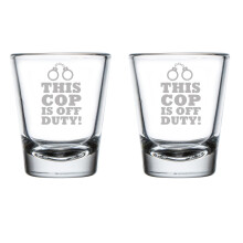 Set of 2 Shot Glasses 1.75oz Shot Glass This Cop Is Off Duty Police Sheriff Trooper Retirement