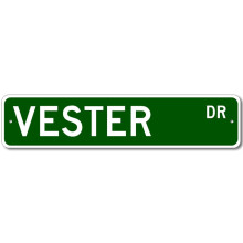 Straßenschild Vester Drive, Nachname, Metallschild, Größe: 4 x 16 Zoll