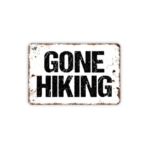 (Μεταλλικό αλουμίνιο) Μεταλλική πινακίδα Gone Hiking Μεταλλική πινακίδα Αγροικία