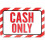 Cash Only Sign 1