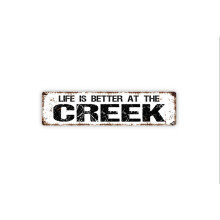 Life Is Better At The Creek Metal Sign Modern Wall Art Metal Or Canvas Farmhouse Style Living Room Decor Rustic Street Sign Plaque Size: 4 x 16 Inch