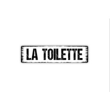 (Alumiinimetalli) La Toilette -kyltti, pesuhuone, wc, kylpeminen, maalaismainen katu-metallikyltti tai oven nimikyltti, koko: 4x16 tuumaa