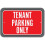 Tenant Parking Only Sign 1