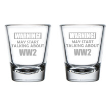 Set of 2 Shot Glasses 1.75oz Shot Glass Gift May Start Talking About WW2 Funny World War 2 History Military