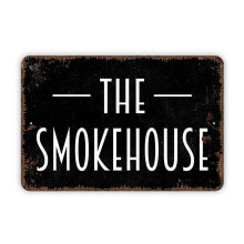 Smokehouse fémtábla, parasztház, modern, fali fémtábla, mérete: 8x12 hüvelyk