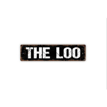 The Loo Sign Restroom Bathroom Outhouse Toilet El Bano Rustic Street Metal Sign or Door Name Plate Plaque Size: 4 x 16 Inch