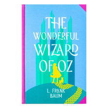 The Wonderful Wizard of Oz - Deluxe Hardback Sprayed-Edge Edition by L. Frank Baum | Collector's Classic Gift Book
