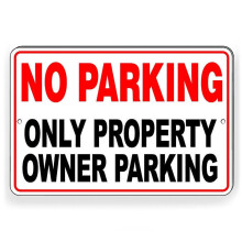 (Aluminum metal) No Parking Only Property Owner Metal Sign warning notic Size: 16 x 12 Inch