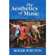 Aesthetics of Music by Roger Scruton Paperback Book