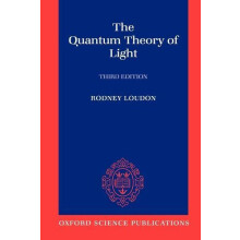 Quantum Theory of Light by Rodney Loudon Paperback Book