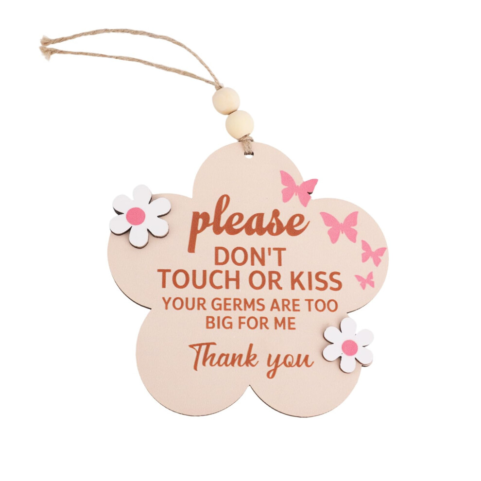 Please Do Not Touch Or Kiss Baby Sign, Wooden Don't Touch Baby Sign For Car Seat Stroller Tag No Touching Signage For Newborn(Butterfly & Flower) Lasuroa