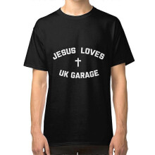 Jesus Loves UK Garage T-shirt