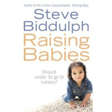 Raising Babies by Steve Biddulph Paperback Book