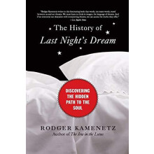 The History of Last Nights Dream by Rodger Kamenetz Paperback Book