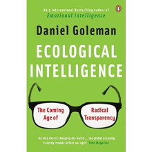 Ecological Intelligence by Daniel Goleman Paperback Book