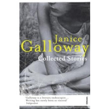 Collected Stories by Janice Galloway Paperback Book