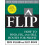 Flip by Gary Keller Paperback Book 1