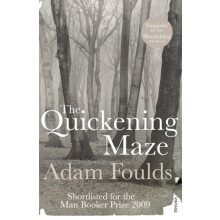 Quickening Maze by Adam Foulds Paperback Book
