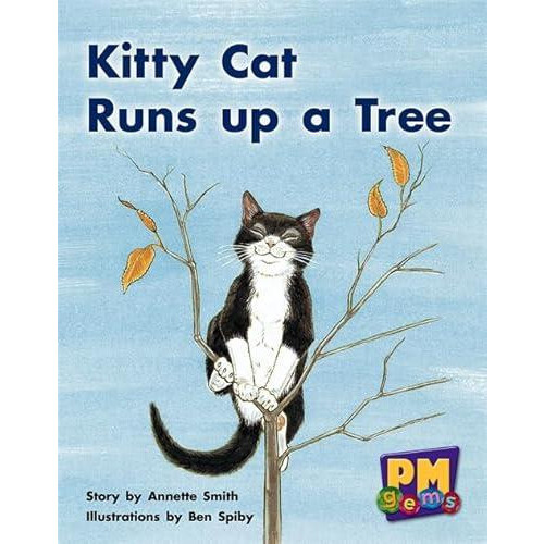Kitty Cat Runs up a Tree by Annette Smith Paperback Book