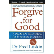 Forgive for Good by Frederic Luskin Paperback Book
