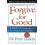 Forgive for Good by Frederic Luskin Paperback Book 1