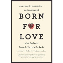Born for Love by Bruce D Perry Paperback Book