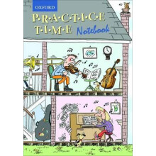 Practice Time Notebook by Oxford Other Book