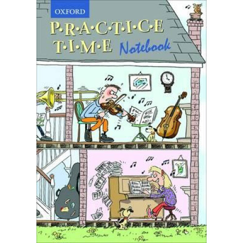 Practice Time Notebook by Oxford Other Book