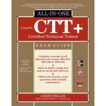 CompTIA CTT Certified Technical Trainer AllinOne Exam Guide by Joseph
