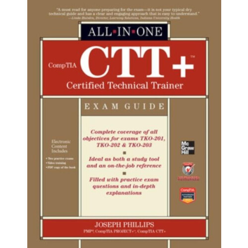 CompTIA CTT Certified Technical Trainer AllinOne Exam Guide by Joseph