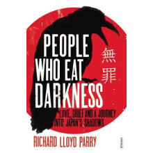 People Who Eat Darkness by Richard Lloyd Parry Paperback Book