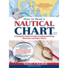 How to Read a Nautical Chart 2nd Edition Includes ALL of Chart 1 by Ni
