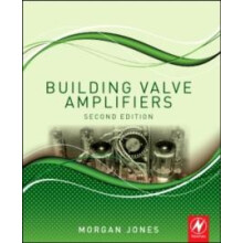 Building Valve Amplifiers by Morgan Jones Paperback Book