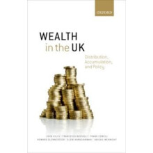 Wealth in the UK by McKnight Abigail Senior Research Fellow Centre for