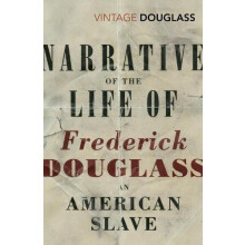 Narrative of the Life of Frederick Douglass an American Slave by Frede