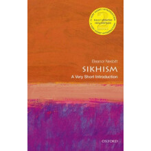Sikhism by Nesbitt Eleanor Professor Emeritus Centre for Education Stu